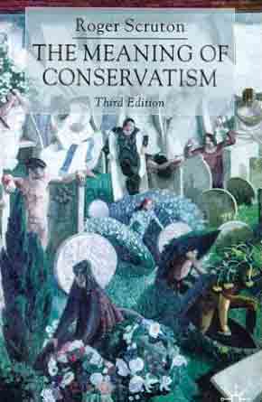 roger-scruton-the-meaning-of-conservatism